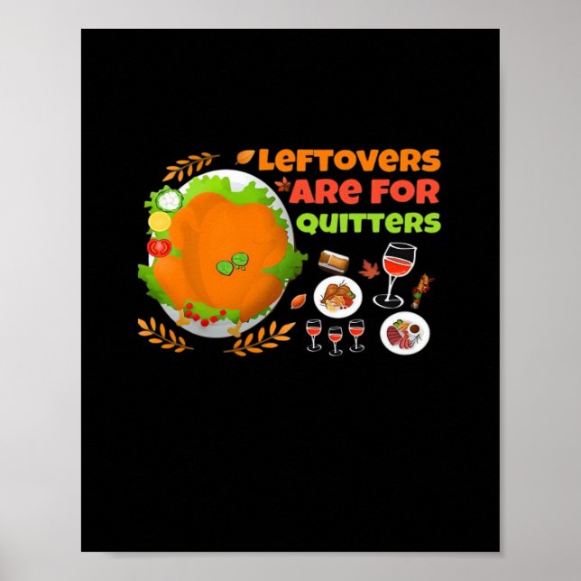 Leftovers sind für Quitters Funny Food Erntedank Poster (Vorne)
