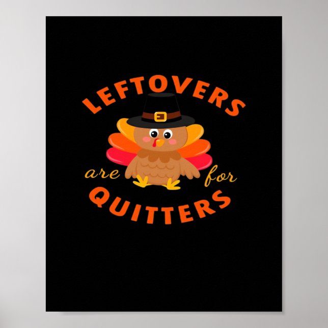 Leftovers sind für Quitters Türkei Weihnachtsklass Poster (Vorne)