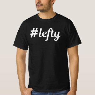 # Lefty Verlassen Hander's T-Shirt
