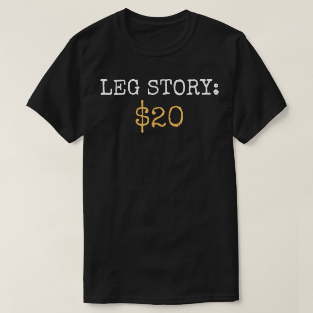 Leg Amputee Story Funny Spaß Prothetische Amputati T-Shirt (Design vorne)
