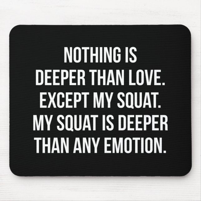 Leg Day - Mein Squat ist tiefer als die Liebe - Fu Mousepad (Vorne)