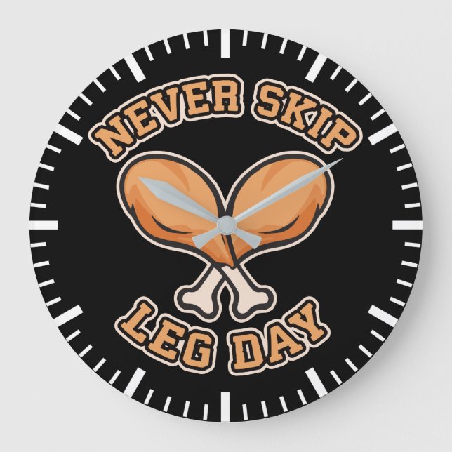 Leg Day nie überspringen - Hühnerpuppe - lustig Große Wanduhr (Vorderseite)