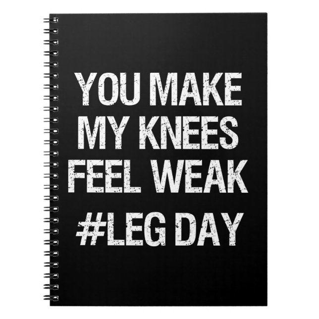 Leg Day - schwache Knie - Funny Novelty Bodybuildi Notizblock (Vorderseite)
