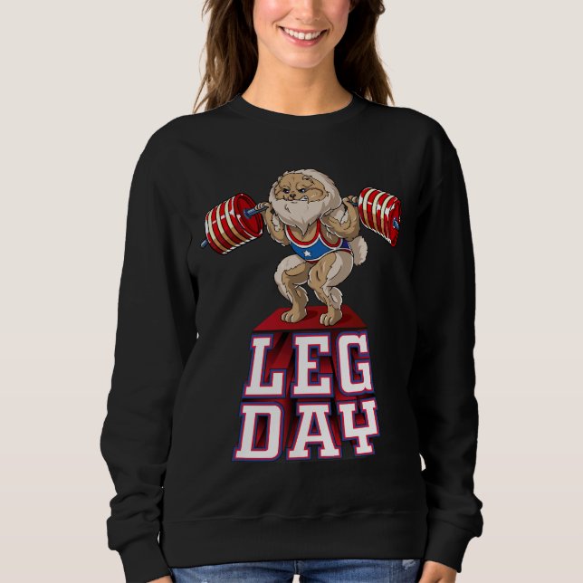Leg Day Spitz Heftgestänge Squat Gym Sweatshirt (Vorderseite)