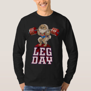 Leg Day Spitz Heftgestänge Squat Gym T-Shirt