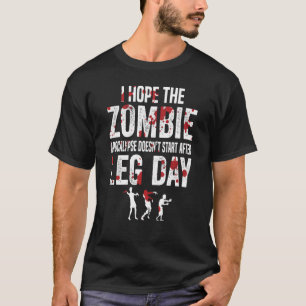 Leg Day Workout Kleidung Gym T-Shirt