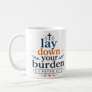 Leg deine Last ab, moderner Bibelvers Kaffeetasse