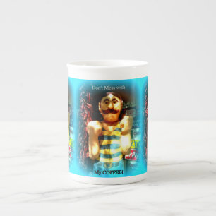 Leg dich nicht mit meiner Kaffee-Tasse an! Prozellantasse
