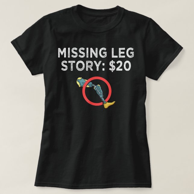 Leg Prothetisches Geschenk Leg Amputee T-Shirt (Design vorne)