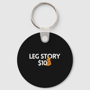 Leg Story 10 Dollar Amputierte Behinderungen Aware Schlüsselanhänger