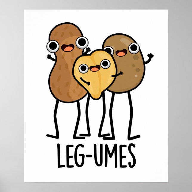 Leg-umes Funny Legume Pun Poster (Vorne)
