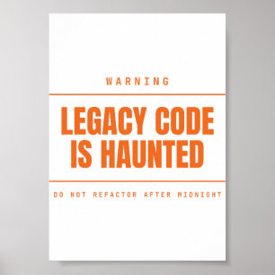 Legacy-Code ist lustig verflucht Funny Programmer  Poster