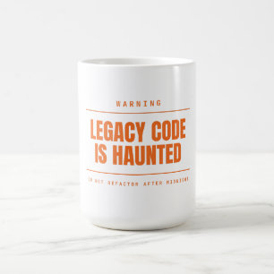 Legacy-Code ist lustig verhext, lustiger Programmi Kaffeetasse