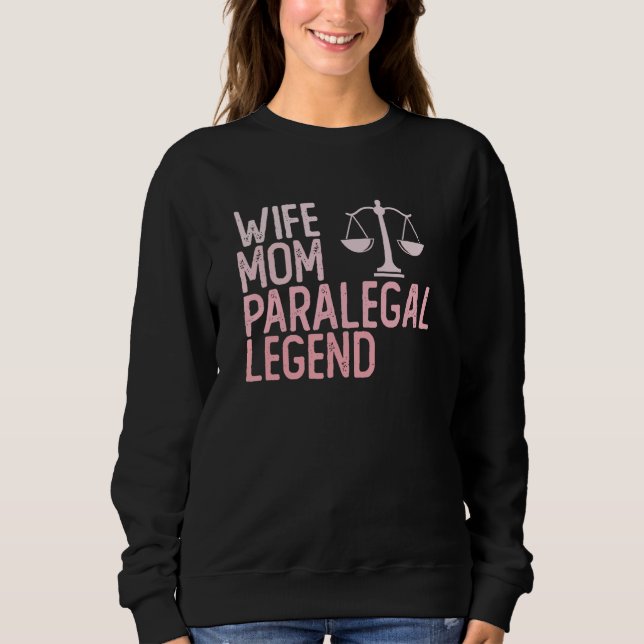 Legal Assistant Lawyer Law Practitioner Paralegal  Sweatshirt (Vorderseite)