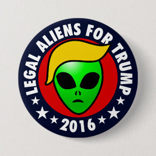 Legale Außerirdische für Donald- Trumppräsident Button