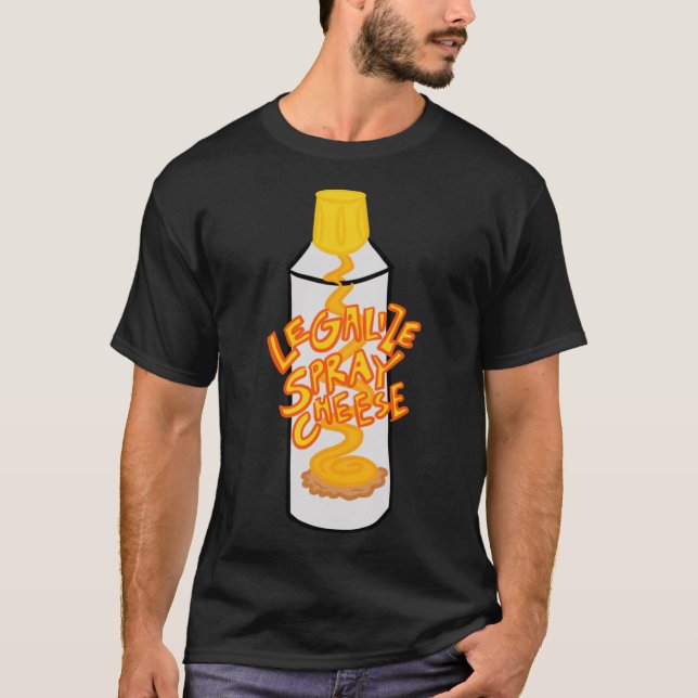 Légaliser le spray fromage T-shirt classique (Devant)