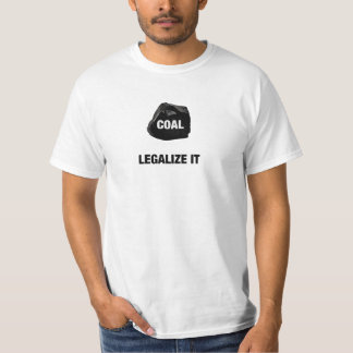 Légalisez le T-shirt de charbon