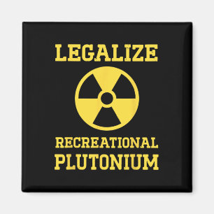 Legalisieren des Plutoniums Magnet