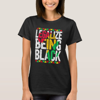 Legalisieren, schwarz-afrikanischer Schwarzgeschic T-Shirt