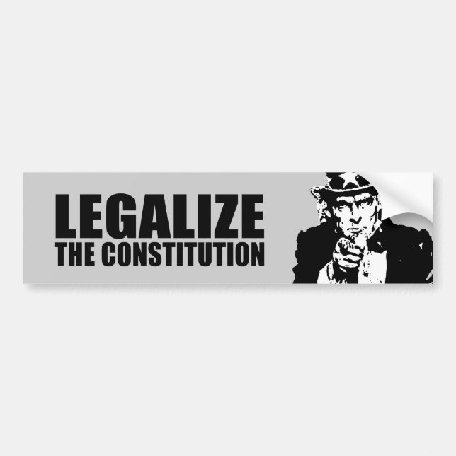 Legalisieren Sie die Konstitution Autoaufkleber (Vorne)