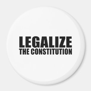 Legalisieren Sie die Konstitution Magnet