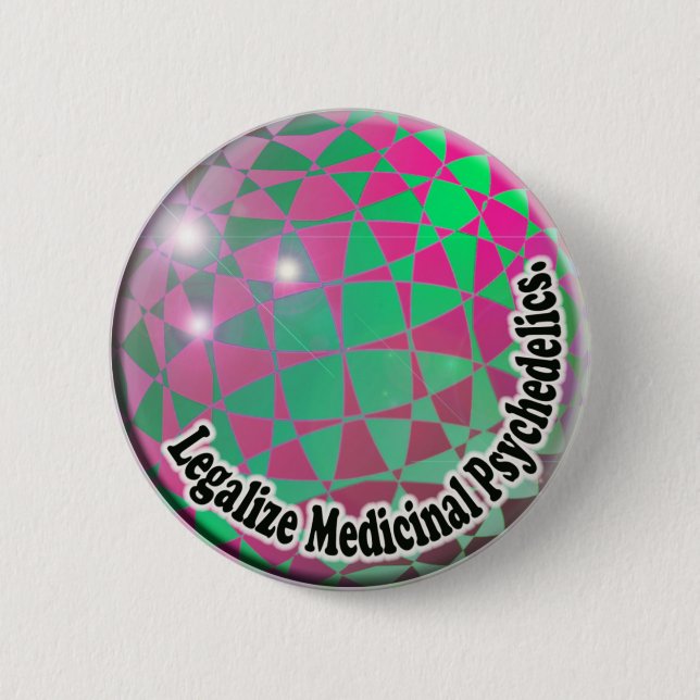 Legalisieren Sie medizinischen Psychedelics Knopf Button (Vorderseite)