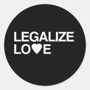 LEGALISIERUNG DER LIEBE RUNDER AUFKLEBER