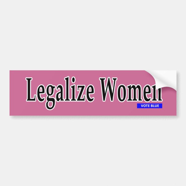 Legalisierung von Frauen Autoaufkleber (Vorne)