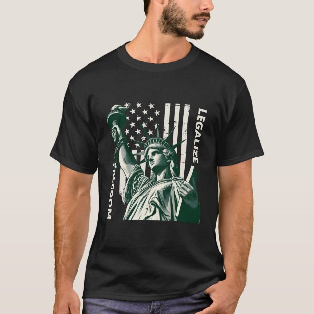 Legalize Freedom T-Shirt (Vorderseite)
