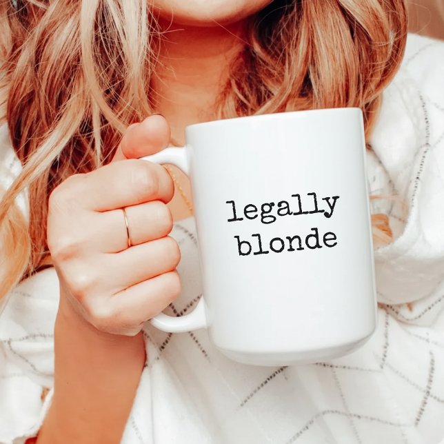 Legally Blonde Lawyer Mug Funny Gift for Attorneys Kaffeetasse (Legally Blonde Coffee Mug – Graduation Lawyer Gift for Women, Attorneys & Law Students)