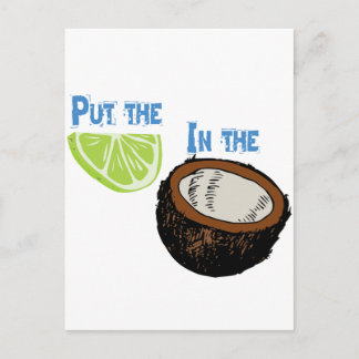Lege das Limone in die Kokosnuss! Postkarte