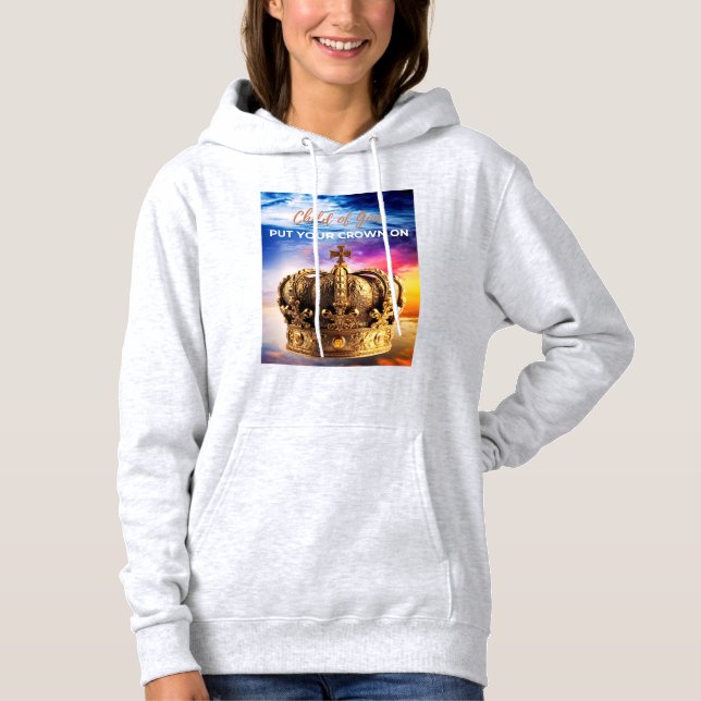 Lege deine Krone auf Hoodie (Vorderseite)