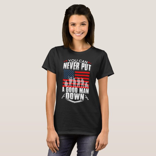 Lege nie einen guten Mann runter T-Shirt (Vorne ganz)