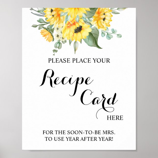 Legen Sie die Rezept-Karte hier Sonnenblumendusche Poster (Vorne)
