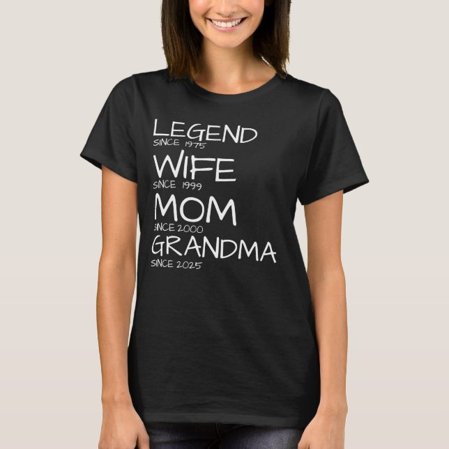 Legend Ehefrau Mama Oma Personalisiert seit Jahren T-Shirt (Vorderseite)