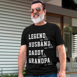 Legend Mann Daddy Großvater mit Jahren anpassen T-Shirt