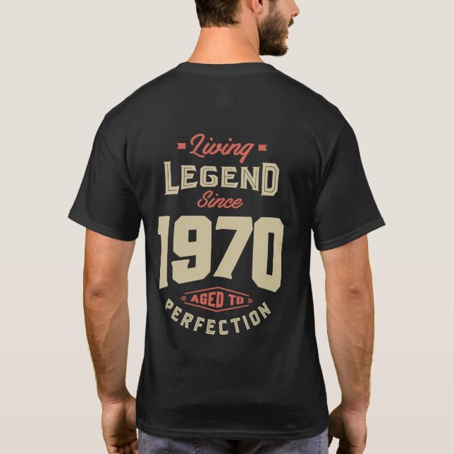 Legend seit 1970 Geburtstagsgeschenk T-Shirt (Rückseite)