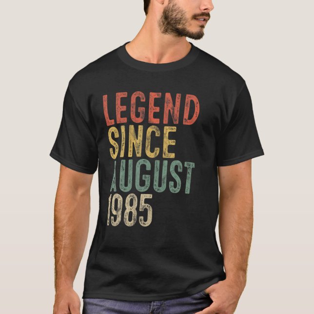 Legend seit August 1985 35th Birthday Geschenk 35  T-Shirt (Vorderseite)