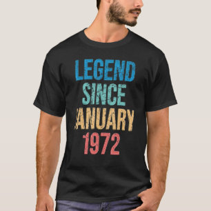 Legend Seit Januar 1972 50. Bday Retro 50 Jahr T-Shirt