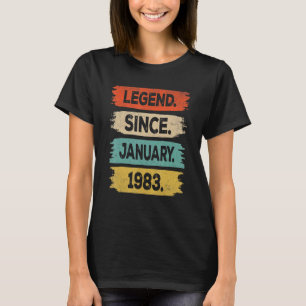 Legend Seit Januar 1983 40 Jahre alt 40. Geburtsta T-Shirt