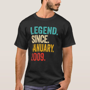 Legend Seit Januar 2009 14 Jahre alt 14 Jahre T-Shirt