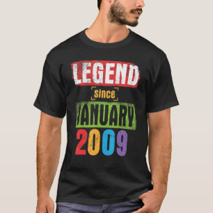 Legend Seit Januar 2009 Glückwunsch Geburtstag 14 T-Shirt