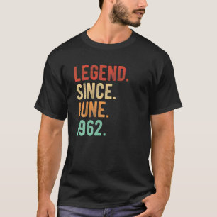 Legend Seit Juni 1962 Vintager Geburtstag 60. Gebu T-Shirt