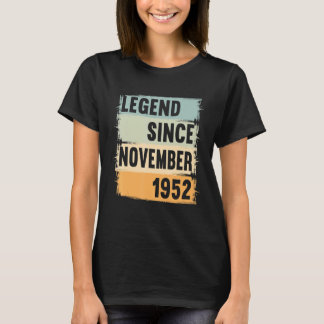 Legend Seit November 1952 70 Jahre 70er 70 Birthda T-Shirt