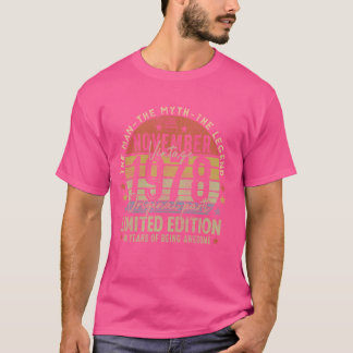 Legend Seit November 1978 Retro 46. Geburtstagsmad T-Shirt