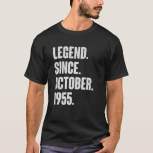 Legend Seit Oktober 1955 67 Jahre alt 67. Geburtst T-Shirt