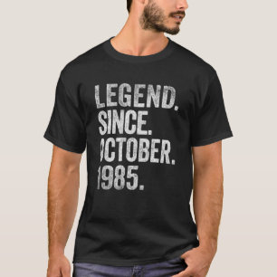 Legend Seit Oktober 1985 37 Jahre alt 37. Geburtst T-Shirt