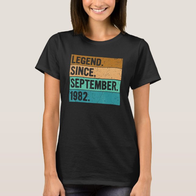 Legend Seit September 1982 40 Jahre alt 40. Bir T-Shirt (Vorderseite)