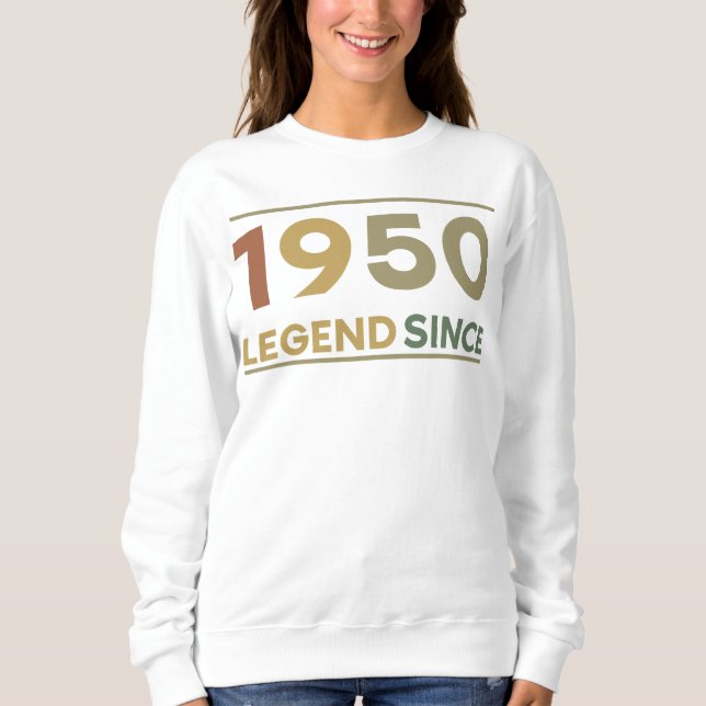 Legend Since 1950 Sweatshirt (Vorderseite)
