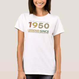 Legend Since 1950 T-Shirt